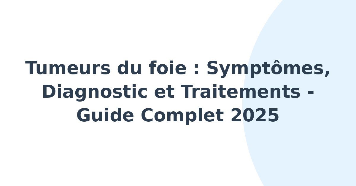 Tumeurs du foie