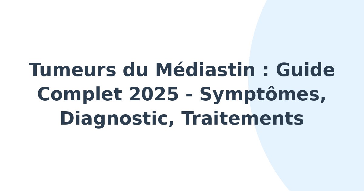 Tumeurs du médiastin
