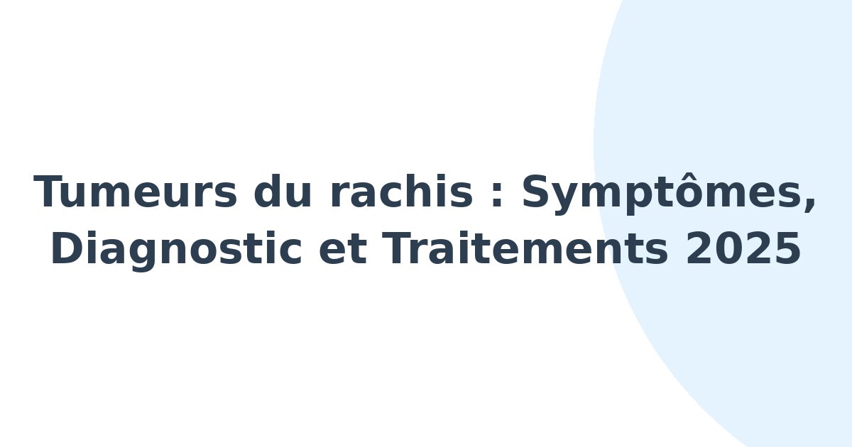 Tumeurs du rachis
