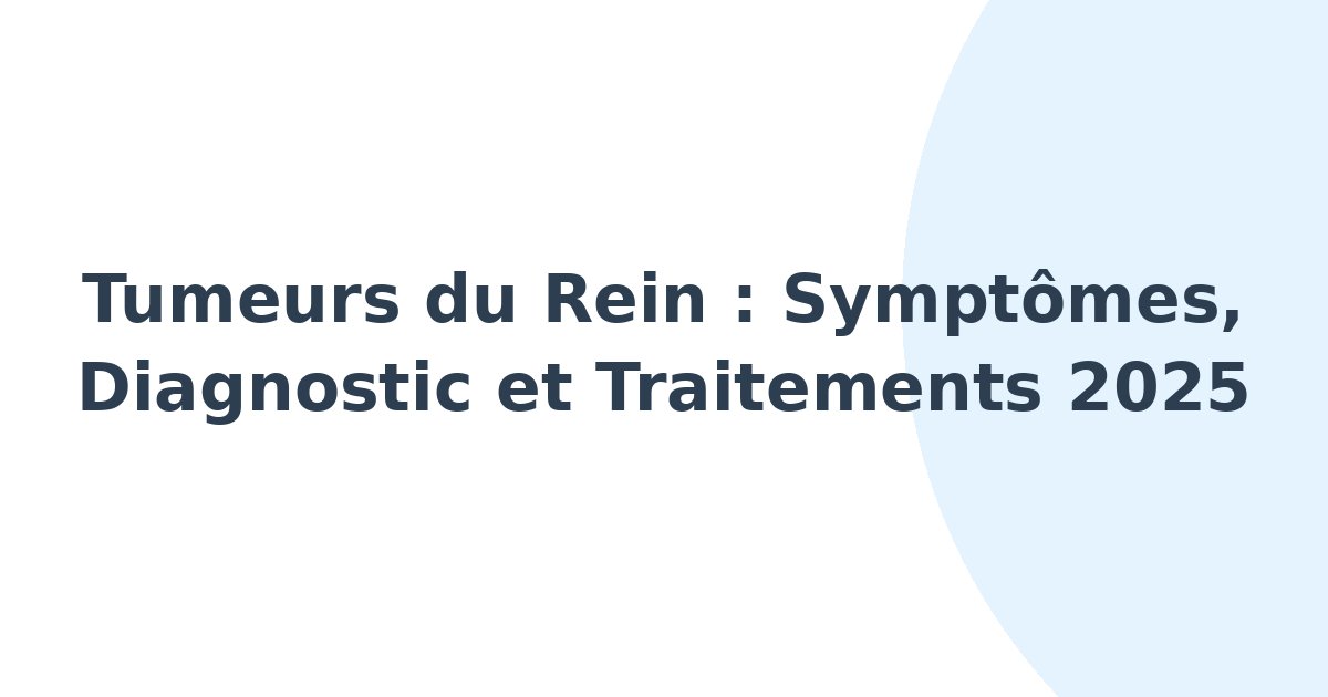 Tumeurs du rein