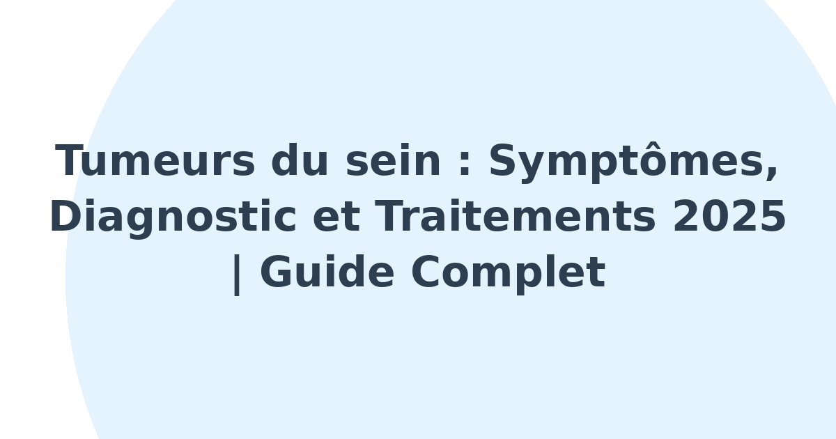 Tumeurs du sein