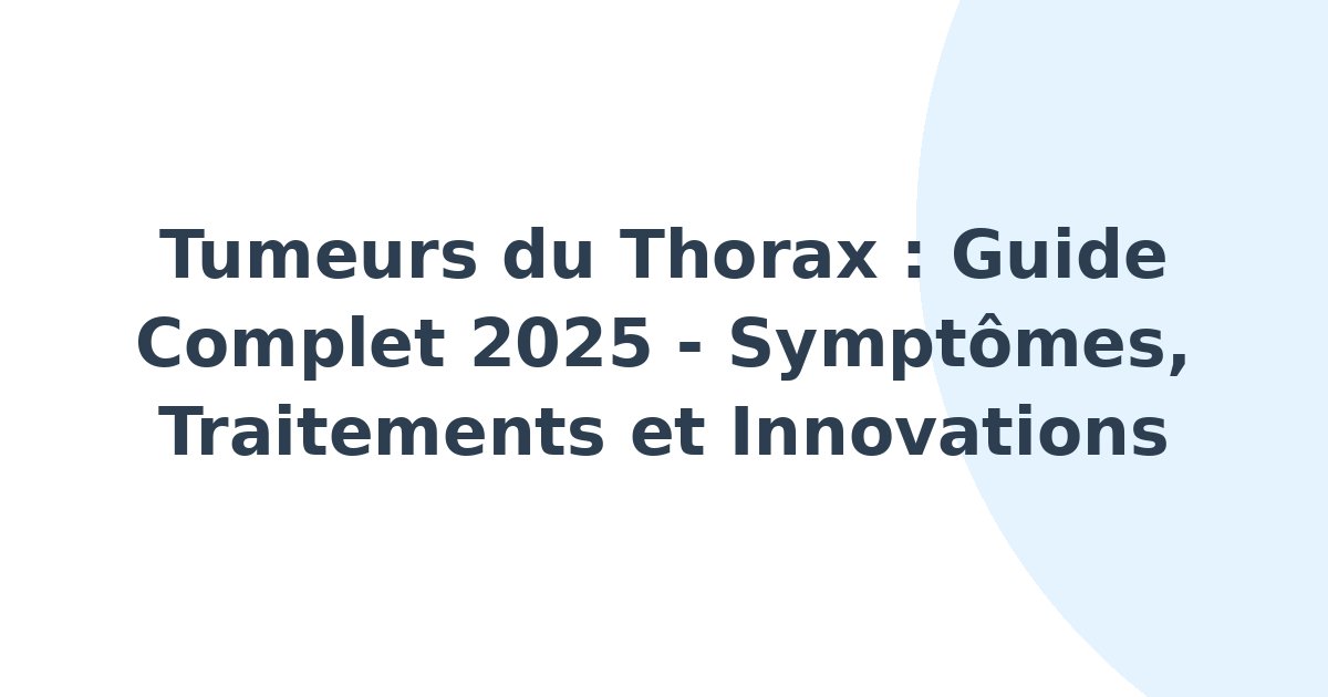 Tumeurs du thorax