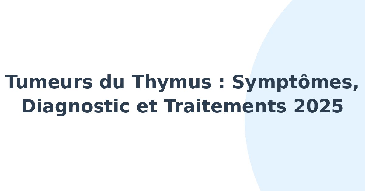 Tumeurs du thymus