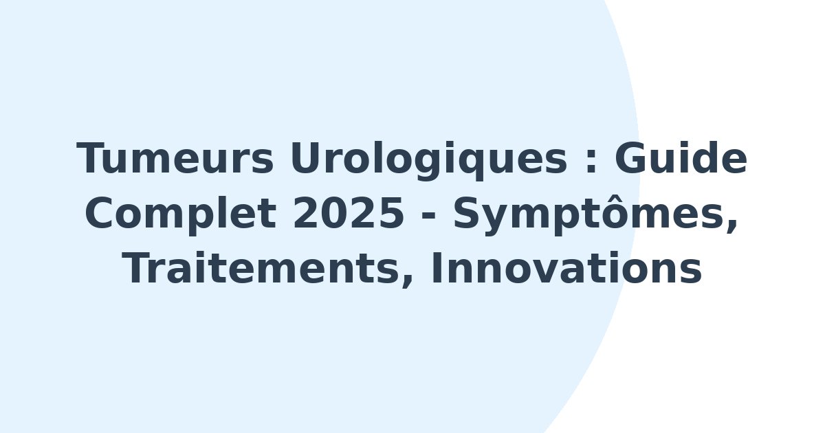 Tumeurs urologiques