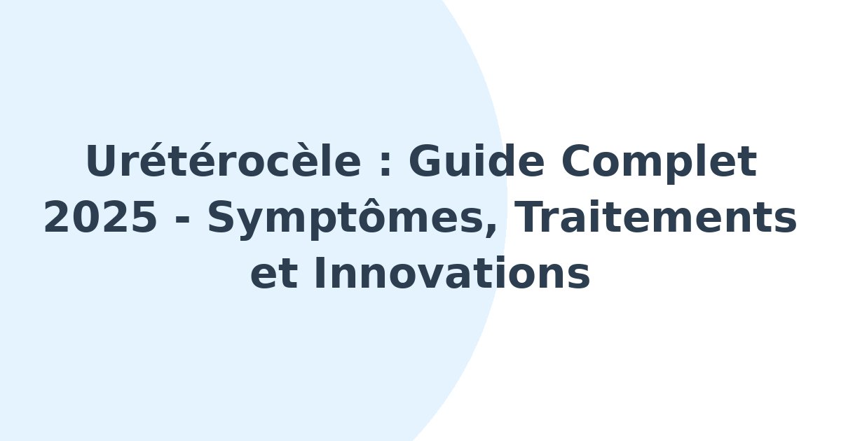 Urétérocèle