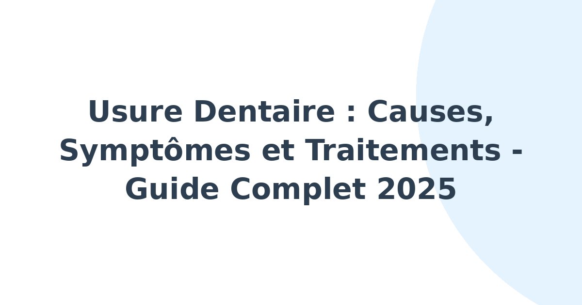 Usure dentaire