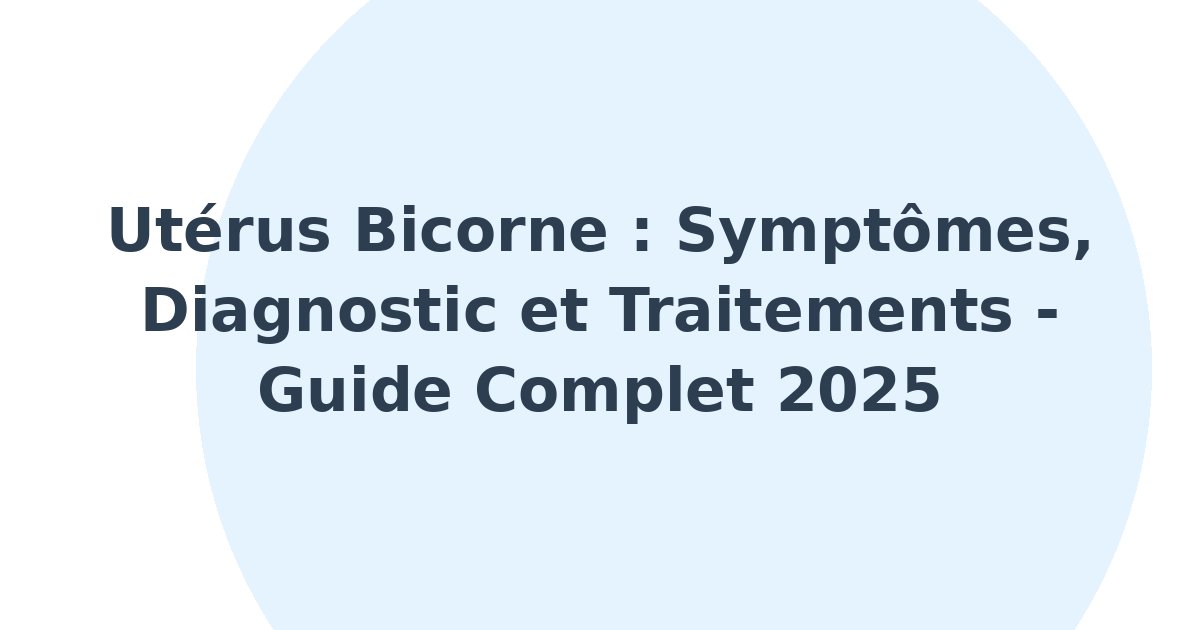Utérus bicorne