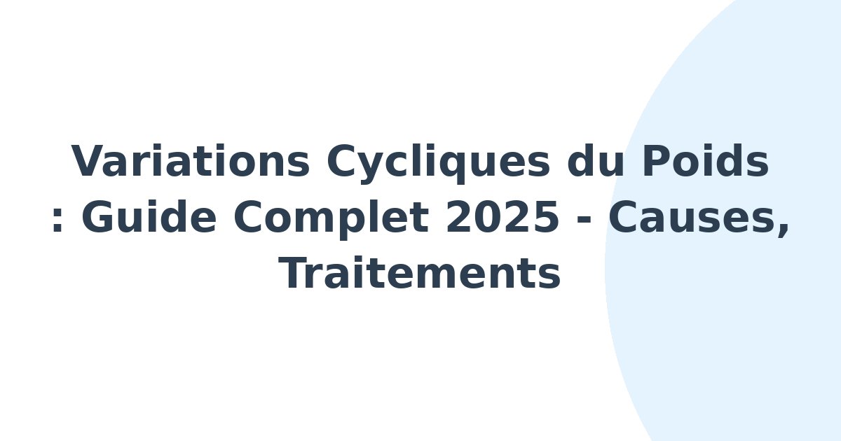 Variations cycliques du poids