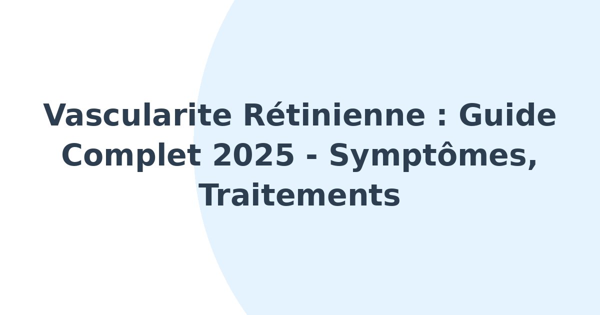 Vascularite rétinienne