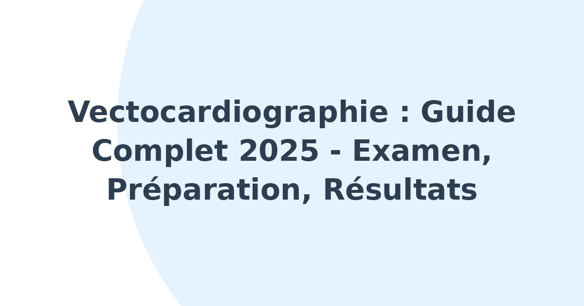 Vectocardiographie