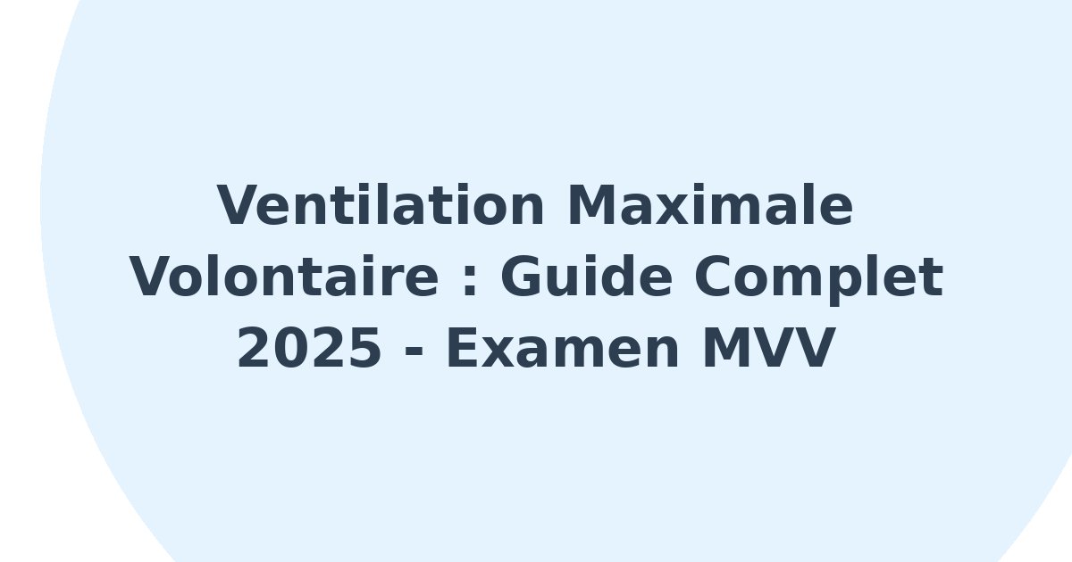 Ventilation maximale volontaire