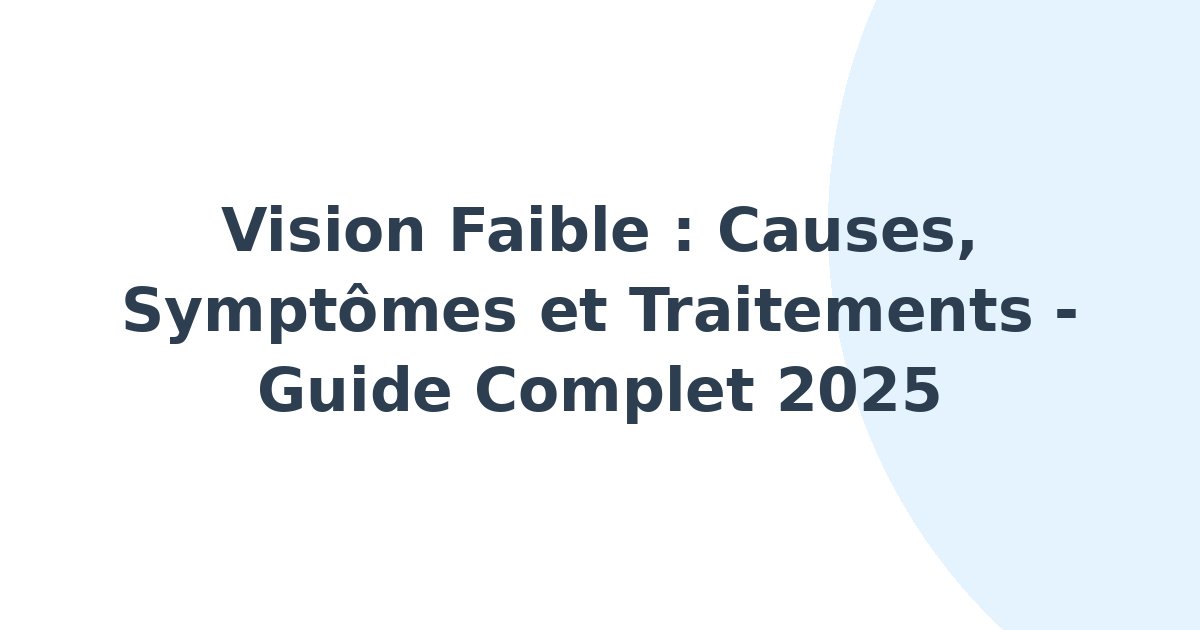 Vision faible