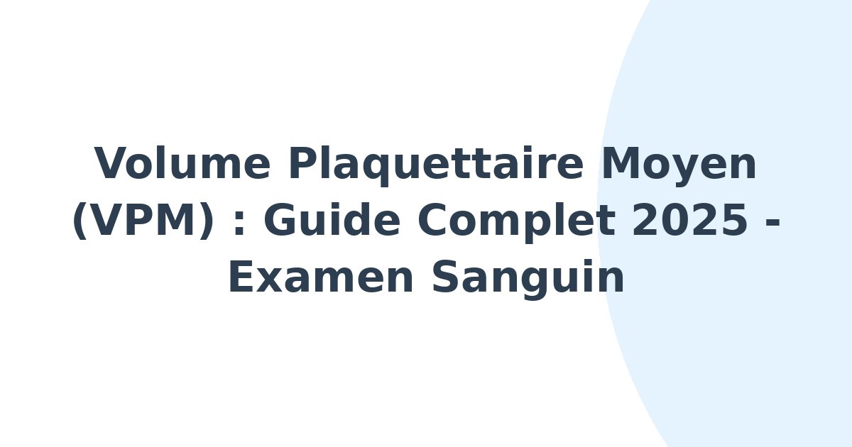 Volume plaquettaire moyen