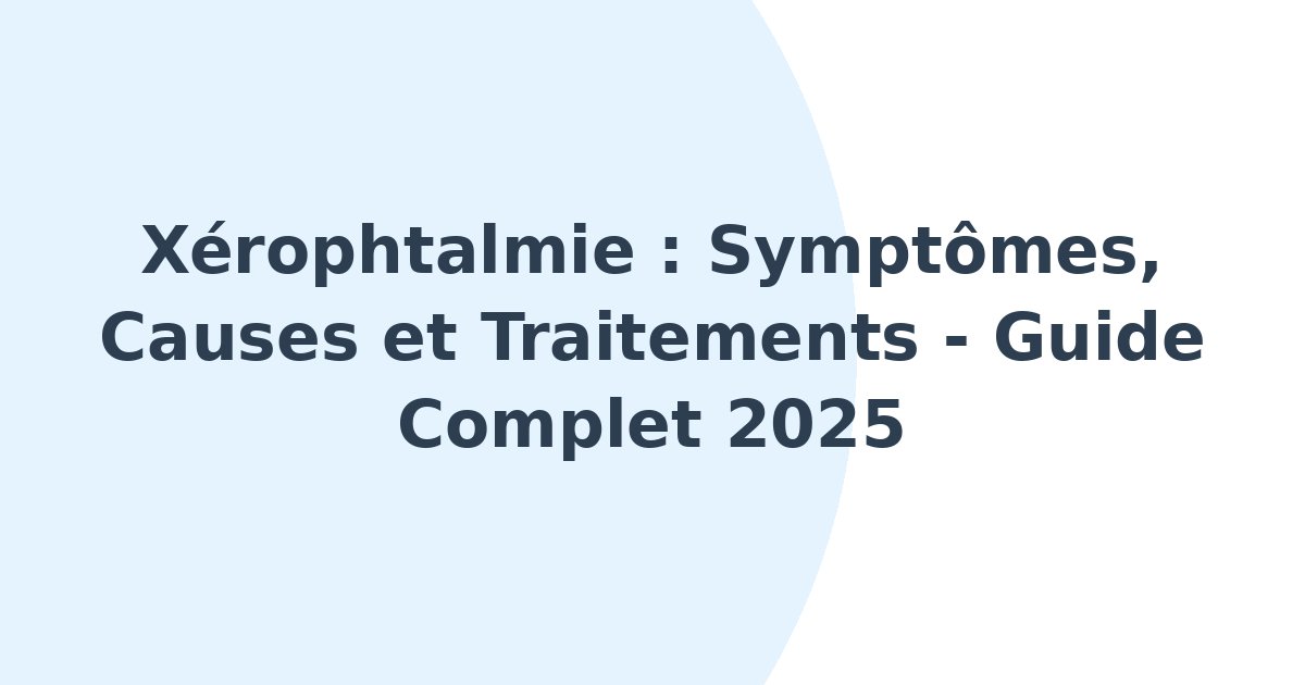 Xérophtalmie