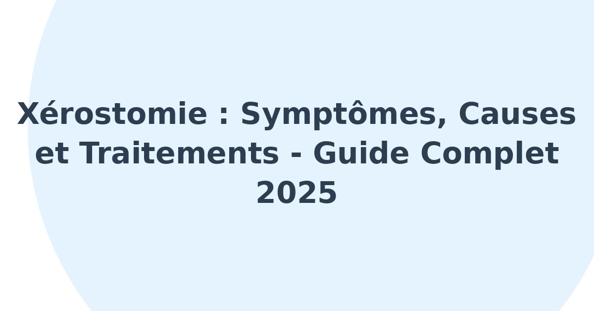 Xérostomie