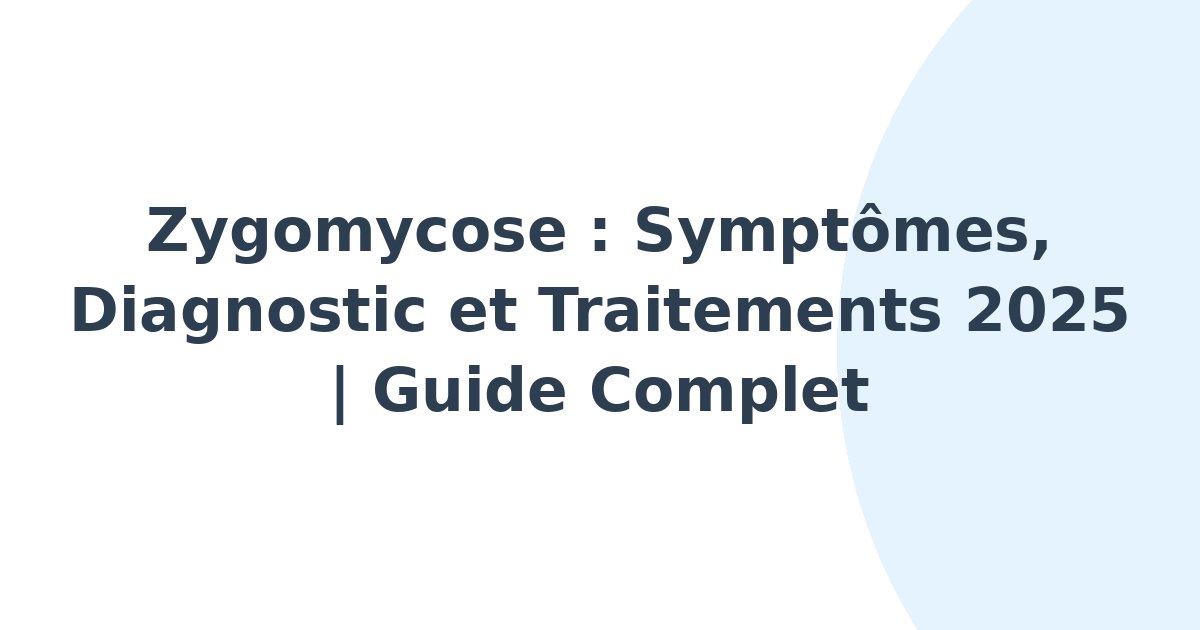 Zygomycose
